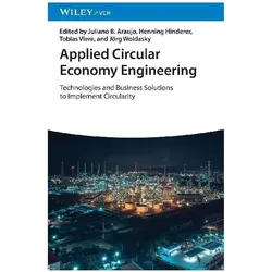 Applied Circular Economy Engineering, Fachbücher von Juliano B. Araujo, Jörg Woidasky, Henning Hinderer, Tobias Viere
