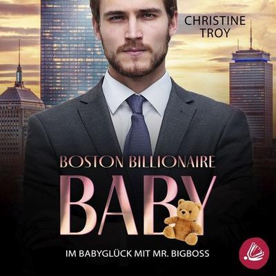 Im Babyglück mit Mr. Bigboss - Christine Troy, Audio, 4066339476097