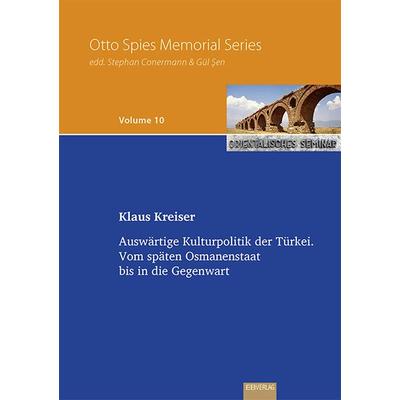 Auswärtige Kulturpolitik der Türkei, Paperback von Klaus Kreiser, EB, 978-3-86893-374-1