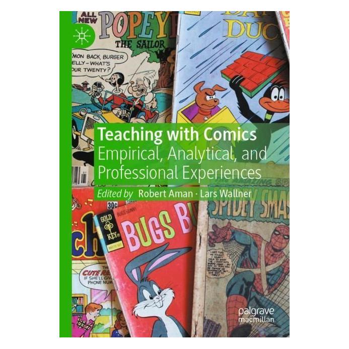 Springer Teaching with Comics (Englisch, Softcover, Lars Wallner, Robert Aman) (56964054)