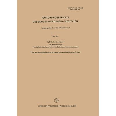 Die anomale Diffusion in dem System Polystyrol-Toluol, Taschenbuch von Ernst Jenckel, VS Verlag für Sozialwissenschaften, 978-3-663-03400-1
