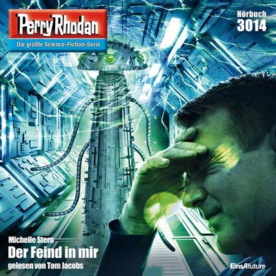 Perry Rhodan 3014: Der Feind in mir - Michelle Stern, Audio, 4057664510143