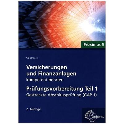 Versicherungen und Finanzanlagen kompetent beraten - Prüfungsvorbereitung Teil 1, Taschenbuch von Ralph Geigengack, Europa-Lehrmittel,