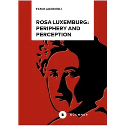 Rosa Luxemburg: Periphery and Perception, Sachbücher