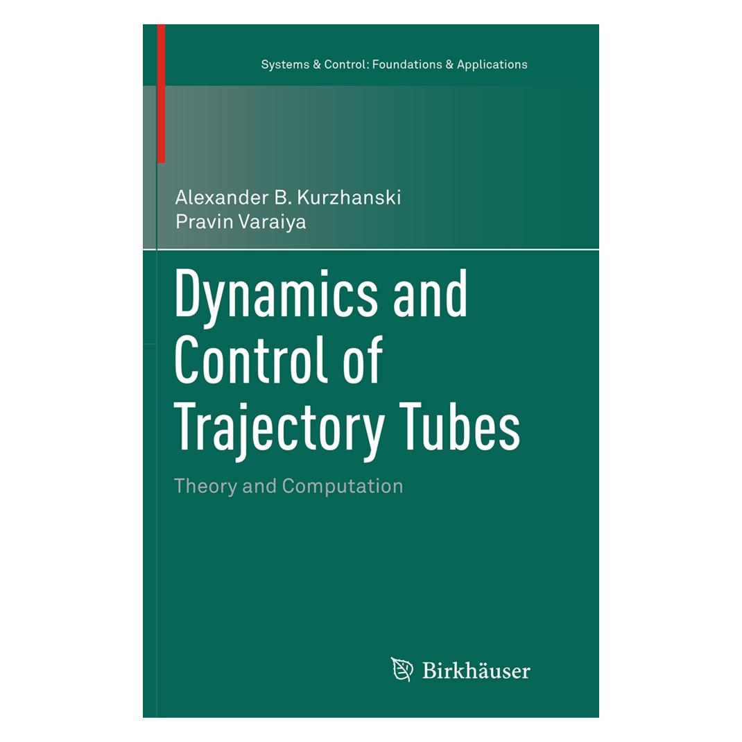 Springer Dynamics and Control of Trajectory Tubes (Englisch, Softcover, Alexander B. Kurzhanski, Pravin Varaiya) (55844917)
