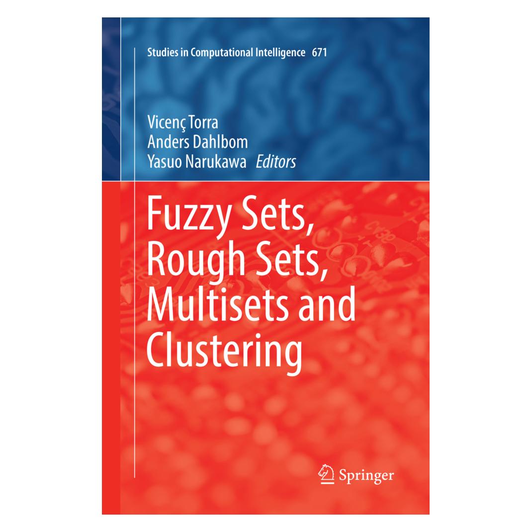 Springer Fuzzy Sets, Rough Sets, Multisets and Clustering (Englisch, Softcover, Anders Dahlbom, Vicenç Torra, Yasuo Narukawa) (56009053)