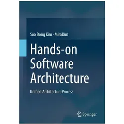 Hands-on Software Architecture, Fachbücher von Soo Dong Kim, Mira Kim