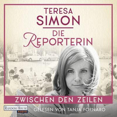Die Reporterin - Zwischen den Zeilen - Teresa Simon, Audio, 9783837163179