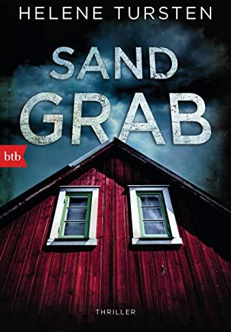 Helene Tursten - Sandgrab: Thriller (Die Embla-Nyström-Krimis, Band 2) - Preis vom 16.10.2026 11:41:07 h