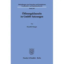Bangen:Öffnungsklauseln in GmbH-Satzung, Fachbücher von Benedikt Bangen