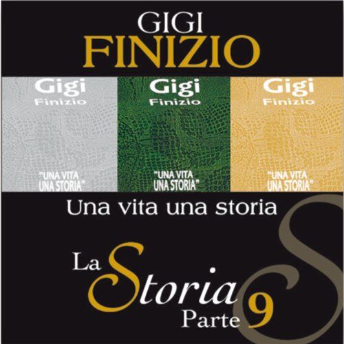 Finizio Gigi - Una Vita Una Storia Parte 9 - Preis vom 28.09.2026 21:19:57 h