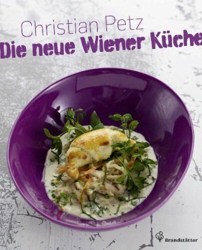 Petz Christian - Die neue Wiener Küche - Preis vom 09.10.2026 07:28:09 h