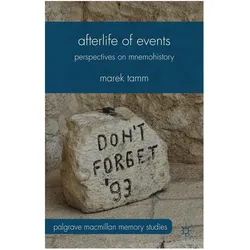 Afterlife of Events, Fachbücher von Marek Tamm