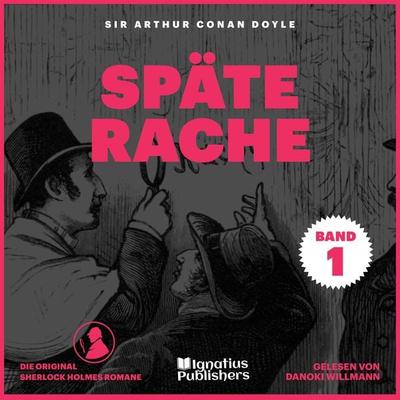 Späte Rache - Arthur Conan Doyle, Audio, 9783991716792