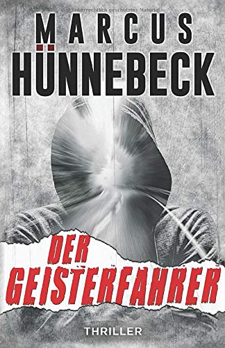 Marcus Hünnebeck - Der Geisterfahrer: Thriller - Preis vom 30.09.2026 22:30:23 h