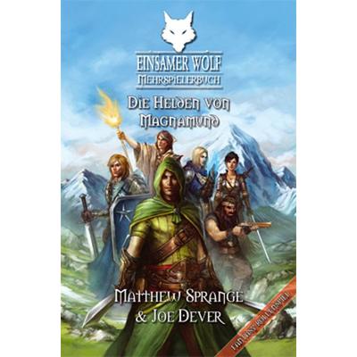 Einsamer Wolf Mehrspielerbuch 3 - Die Helden von Magnamund, Taschenbuch von Matthew Sprange,Joe Dever, Mantikore-Verlag, 978-3-939212-13-3