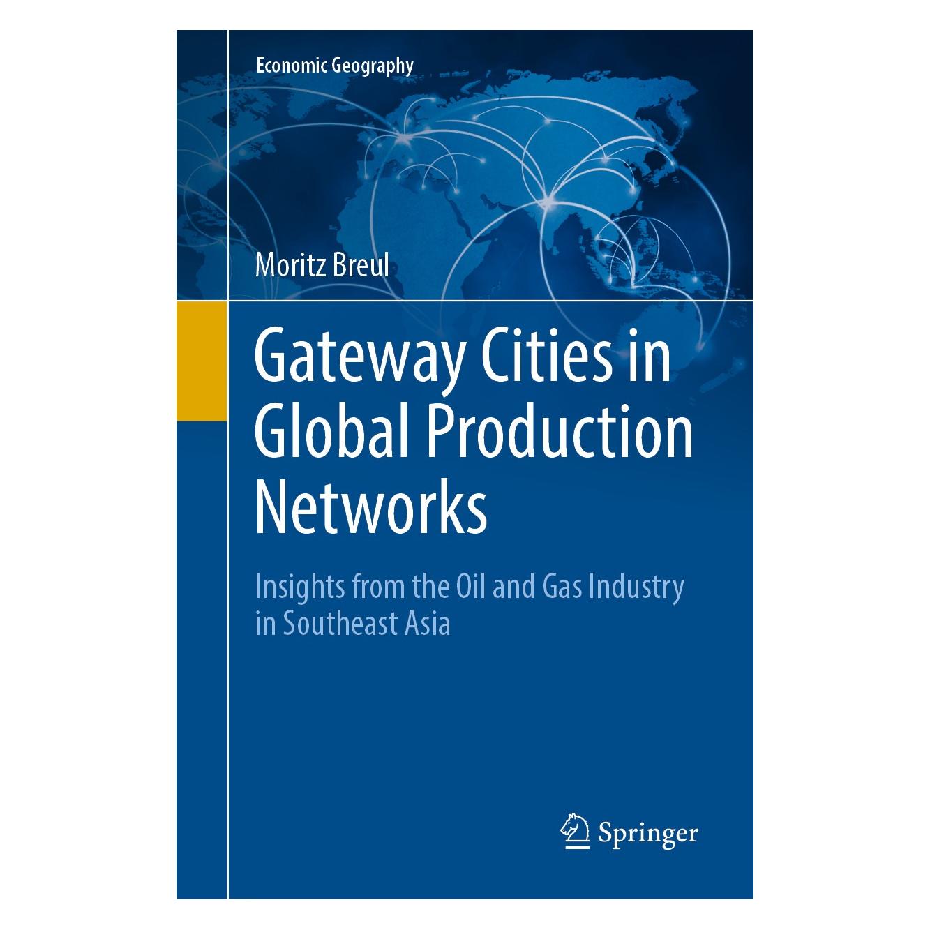 Springer Breul:Gateway Cities in Global Producti (Englisch, Hardcover, Moritz Breul) (9783030169565)