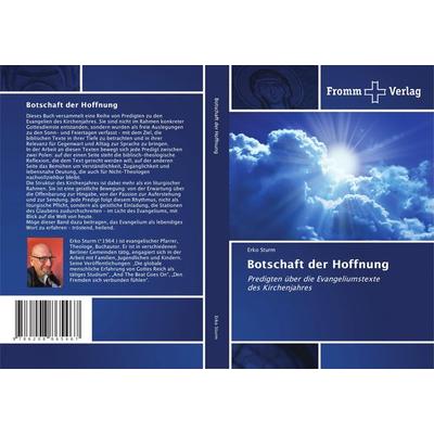 Botschaft der Hoffnung, Taschenbuch von Erko Sturm, Fromm Verlag, 978-620-8-86546-7