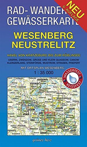 Lutz Gebhardt - Rad-, Wander- und Gewässerkarte Wesenberg, Neustrelitz - Havel von Ratzeburg bis zum Röblinsee: Mit Ortsplan Wesenberg. Mit Userin, Zwenzow, Groß und ... Gewässerkarten Mecklenburgische Seenplatte) - Preis vom 10.10.2026 11:48:34 h