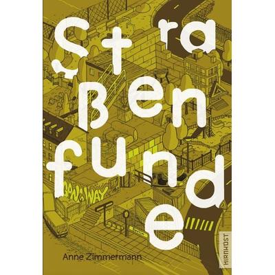 Straßenfunde, Taschenbuch von Anne Zimmermann, Hirnkost, 978-3-949452-62-8