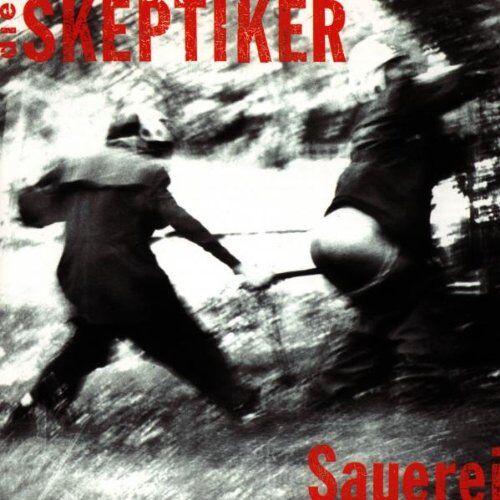 die Skeptiker - Sauerei - Preis vom 09.10.2026 07:28:09 h