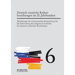 Deutsch-russische Kulturbeziehungen im 20. Jahrhundert. Einflüsse und Wechselwirkungen, Fachbücher