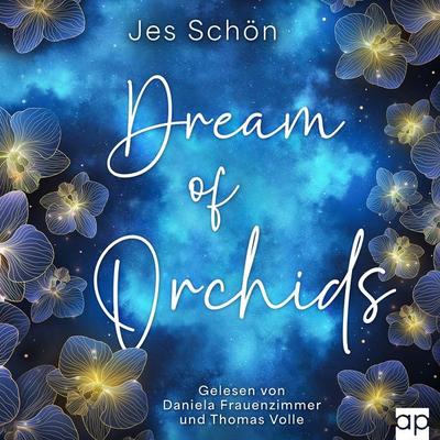 Dream of Orchids - Jes Schön, Audio, 9783689711023