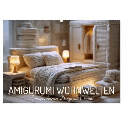 Amigurumi Wohnwelten. Textiles Interior Design mit Charme (Wandkalender 2027 DIN A2 quer), CALVENDO Monatskalender