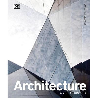 Architecture, Gebundene Ausgabe von Jonathan Glancey, Dorling Kindersley, 978-0-241-51490-0