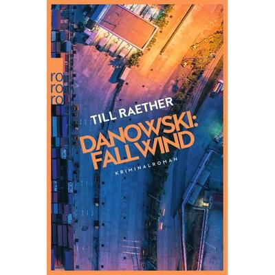 Danowski: Fallwind, Taschenbuch von Till Raether, Rowohlt Taschenbuch, 978-3-499-27201-1