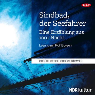 Sindbad, der Seefahrer. Eine Erzählung aus 1001 Nacht - , Audio, 9783862317936