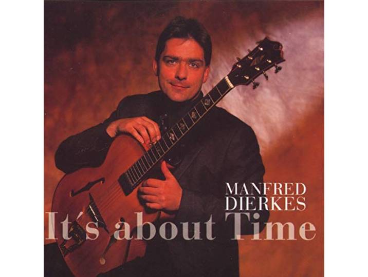 Manfred Dierkes - It's About Time