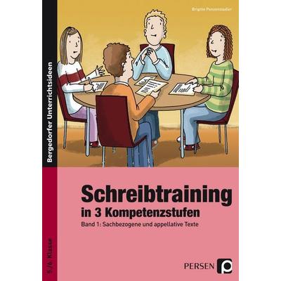 Schreibtraining in 3 Kompetenzstufen - Band 1, Taschenbuch von Brigitte Penzenstadler, Persen Verlag in der AAP Lehrerwelt GmbH, 978-3-8344-3313-8