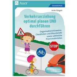 Verkehrserziehung optimal planen UND durchführen, Schulbücher von Heike Stiegele