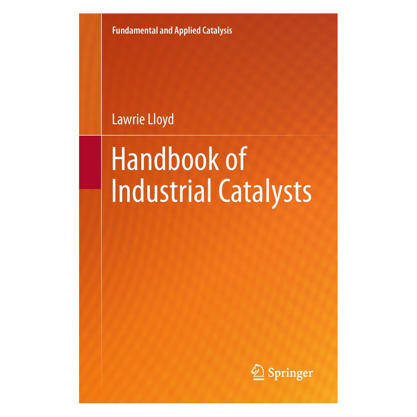 Springer Handbook of Industrial Catalysts (Englisch, Hardcover, Lawrie Lloyd) (9780387246826)