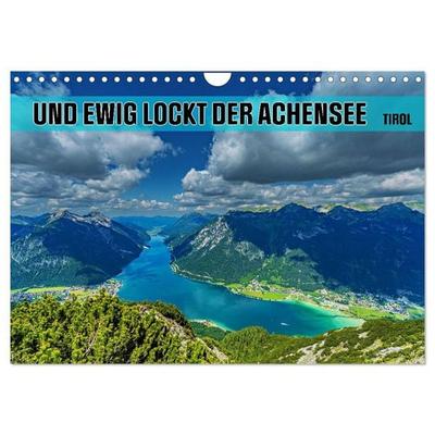 Und ewig lockt der Achensee - Tirol (Wandkalender 2027 DIN A4 quer), CALVENDO Monatskalender