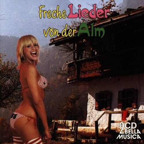 Various - Freche Lieder Von der Alm - Preis vom 09.10.2026 07:28:09 h