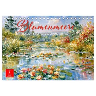 Blumenmeere - Impressionistische Felder und Horizonte (Tischkalender 2027 DIN A5 quer), CALVENDO Monatskalender