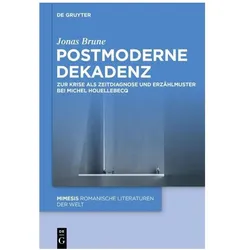 Postmoderne Dekadenz, Fachbücher von Jonas Brune