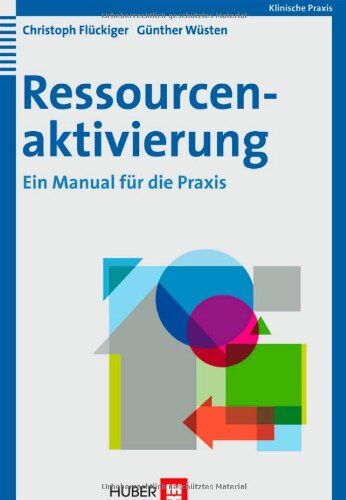 Christoph Flückiger - Ressourcenaktivierung. Ein Manual für die Praxis - Preis vom 11.10.2026 03:10:56 h