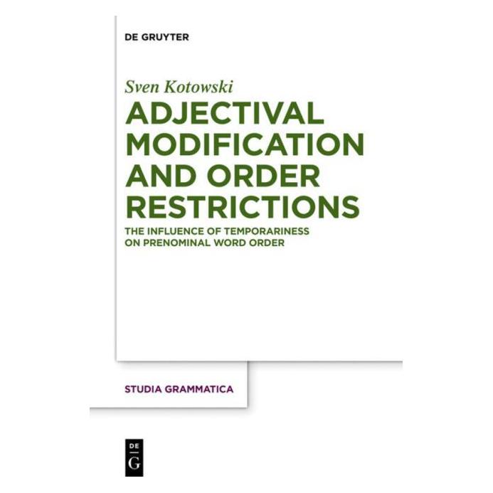 De Gruyter Kotowski:Adjectival Modification and Or (Englisch, Hardcover, Sven Kotowski) (67764365)