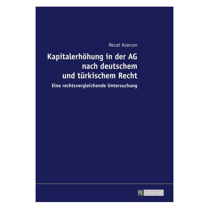 Peter Lang Azarcan:Kapitalerhöhung in der AG nach (Deutsch, Hardcover, Necat Azarcan) (67838522)