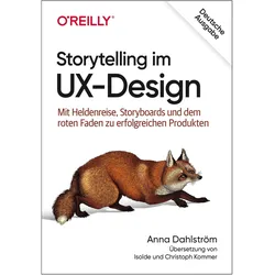 Storytelling im UX-Design, Fachbücher von Anna Dahlström