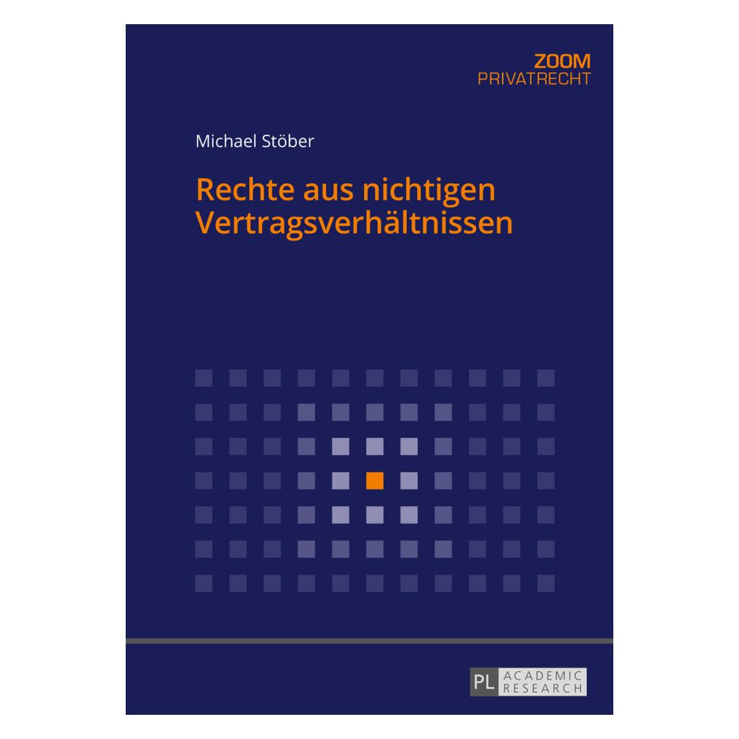 Peter Lang Rechte aus nichtigen Vertragsverhältnissen (Deutsch, Softcover, Michael Stöber) (8140521)