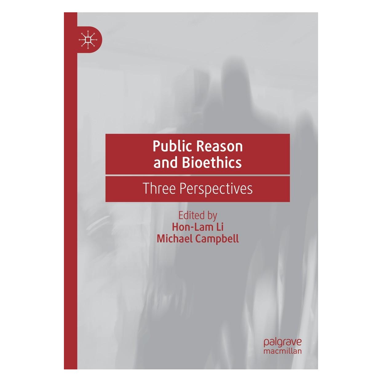 Springer Public Reason and Bioethics (Englisch, Hardcover, Hon-Lam Li, Michael Campbell) (9783030611699)