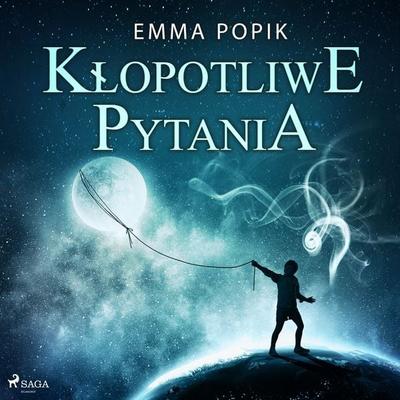 Kłopotliwe pytania - Emma Popik, Audio, 9788726631418