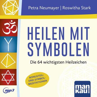 Heilen mit Symbolen. Hörbuch - Petra Neumayer,Roswitha Stark, 9783863747718