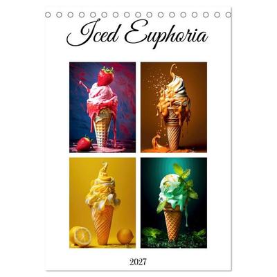 Iced Euphoria (Desk Calendar 2027 DIN A5 portrait), CALVENDO 12 Month DeskCalendar