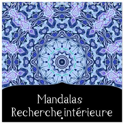 Mandalas Recherche intérieure (Calendrier mural carré 2026 30x30 cm) Calendrier double avec une page pour vos prises de notes