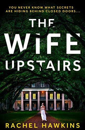 Rachel Hawkins - The Wife Upstairs: Rachel Hawkins - Preis vom 14.10.2026 23:07:16 h